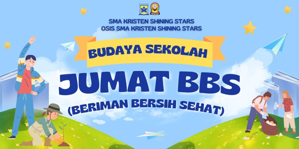 SMA – BUDAYA SEKOLAH – JUMAT BBS (Beriman, Bersih, Sehat)